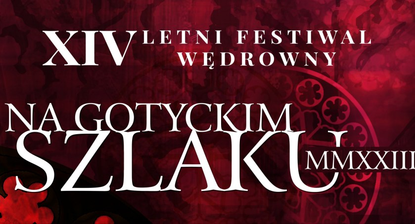 W sobotę festiwal Na gotyckim szlaku