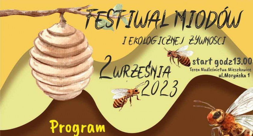 Znamy dokładny program Festiwalu Miodów i Żywności ekologicznej