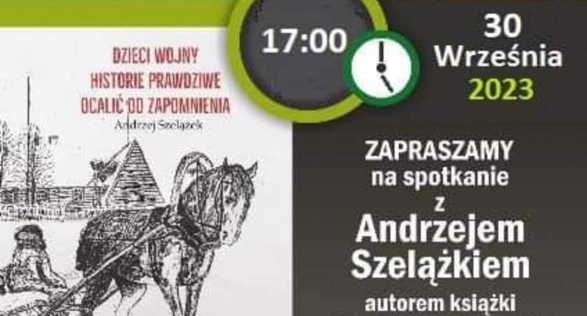Andrzej Szelążek opowie o dzieciach wojny