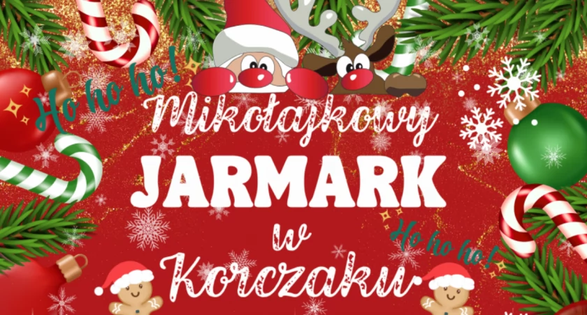 Korczak zaprasza na dzisiejszy (6.12) jarmark