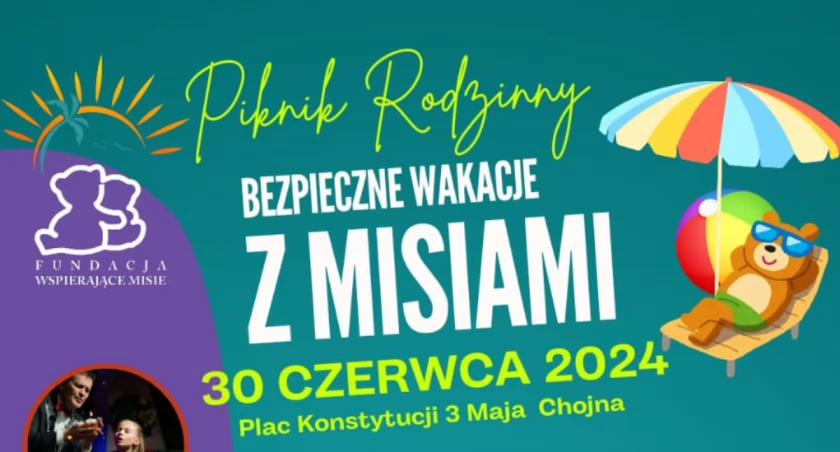Piknik rodzinny „Bezpieczne wakacje z misiami”