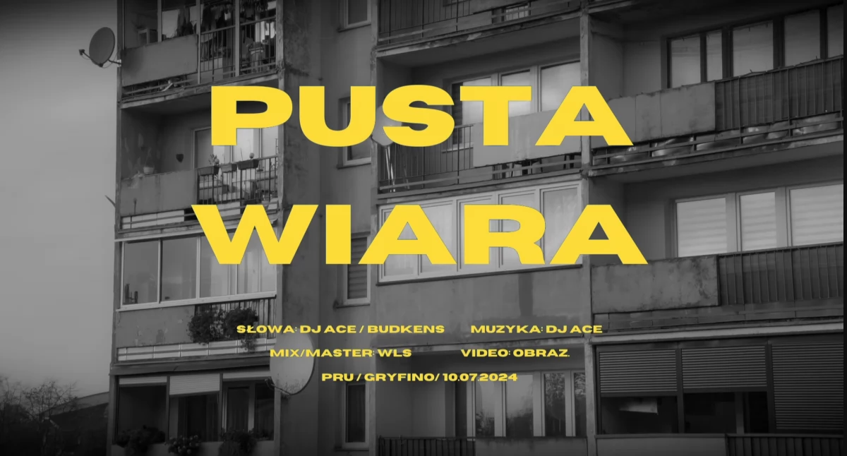 Pusta Wiara DJ Ace i Budkensa. Rap prosto z blokowiska
