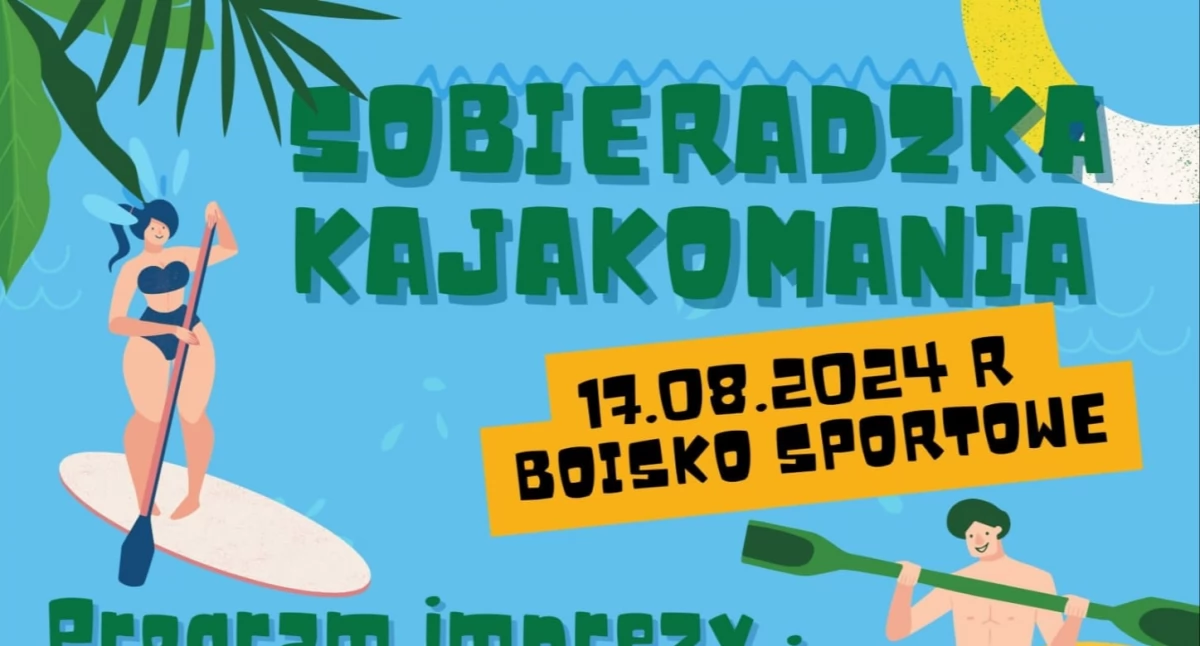 Sobieradz znów zaprasza na Kajakomanię! 