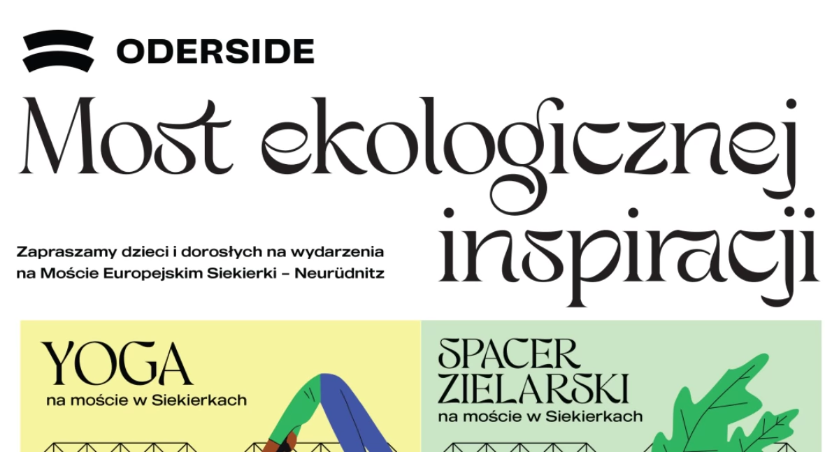 Most Ekologicznej Inspiracji. Joga, spacer zielarski a może plenery artystyczne?