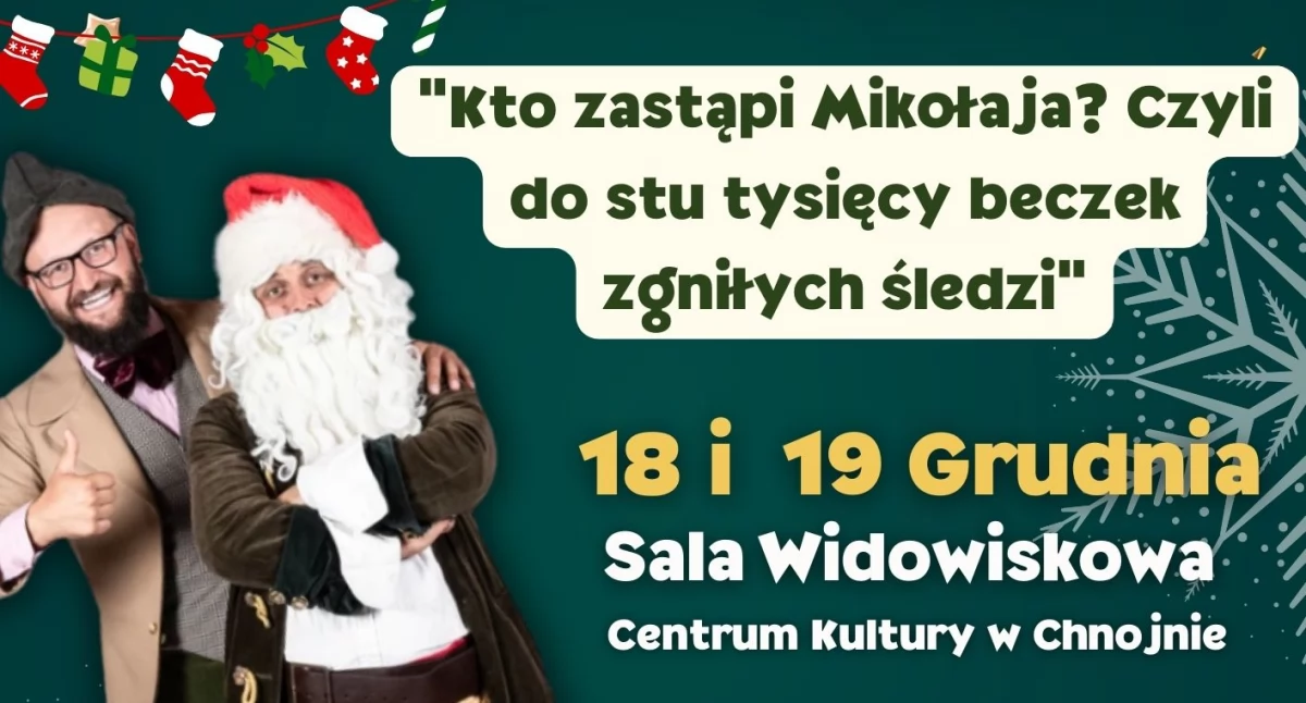 Kto zastąpi Mikołaja? Czyli do stu tysięcy beczek zgniłych śledzi