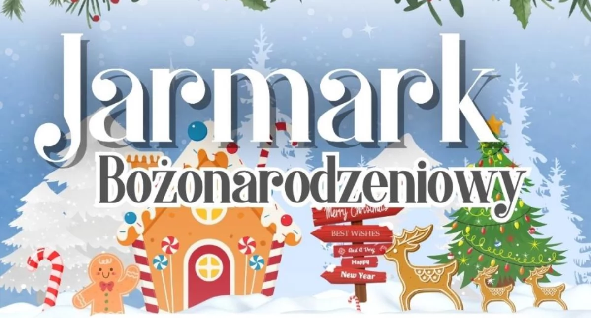 Jaki będzie Jarmark Bożonarodzeniowy w Chojnie? Znamy program!