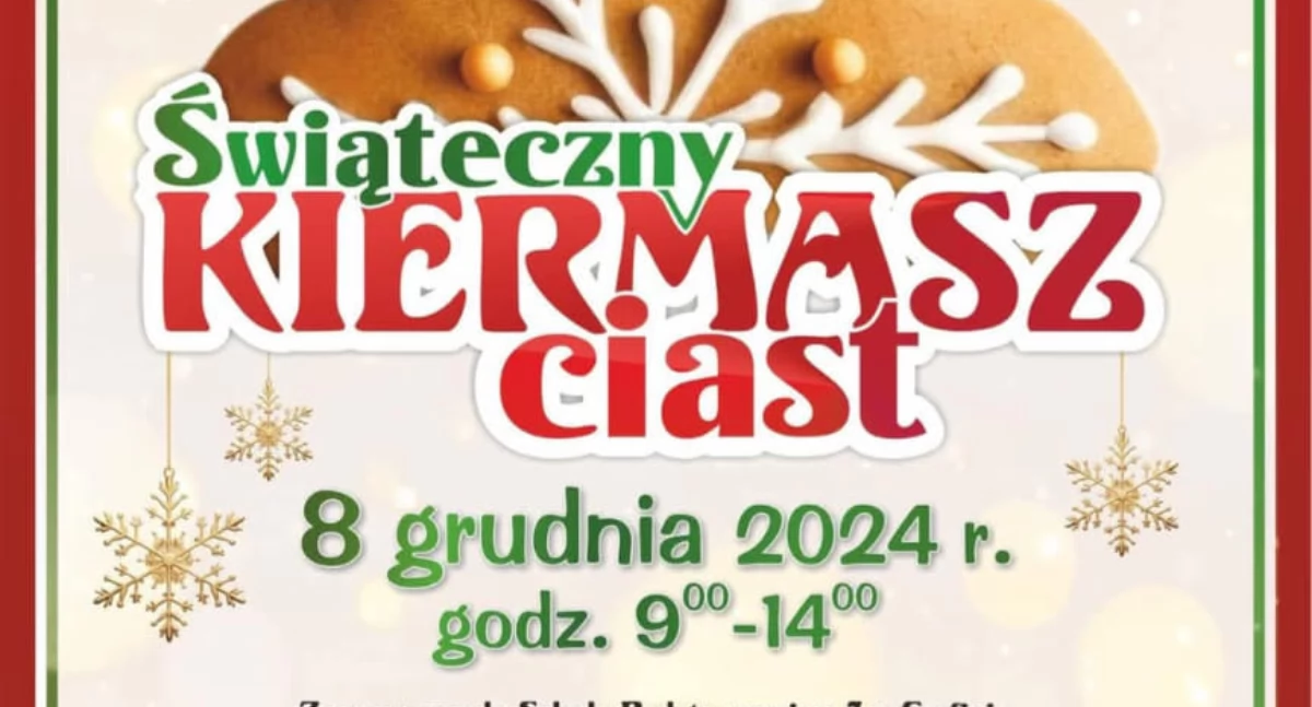 O godzinie 9.00 rozpocznie się Świąteczny Kiermasz Ciast!