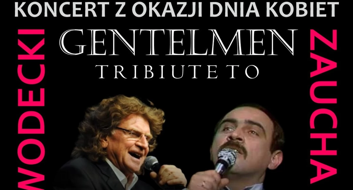 Gentlemen Tribute to Wodecki & Zaucha z okazji Dnia Kobiet!