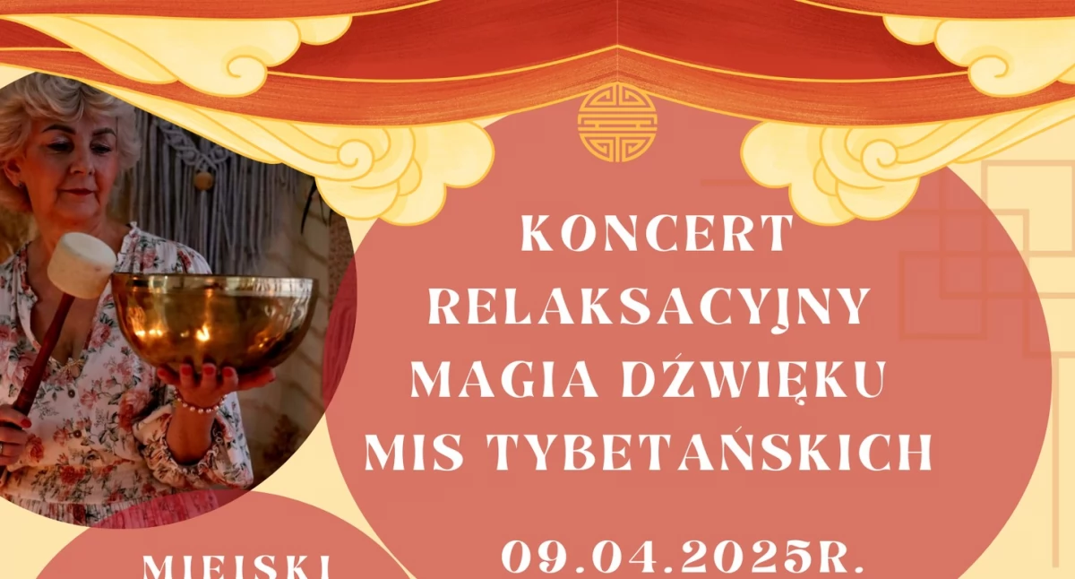 Koncert relaksacyjny - magia dźwięku mis tybateńskich