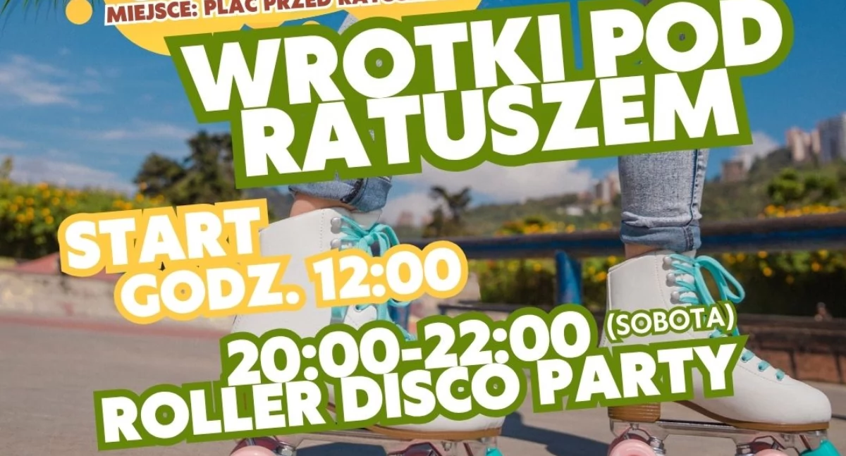 Zapraszają na Wrotki pod Ratuszem!