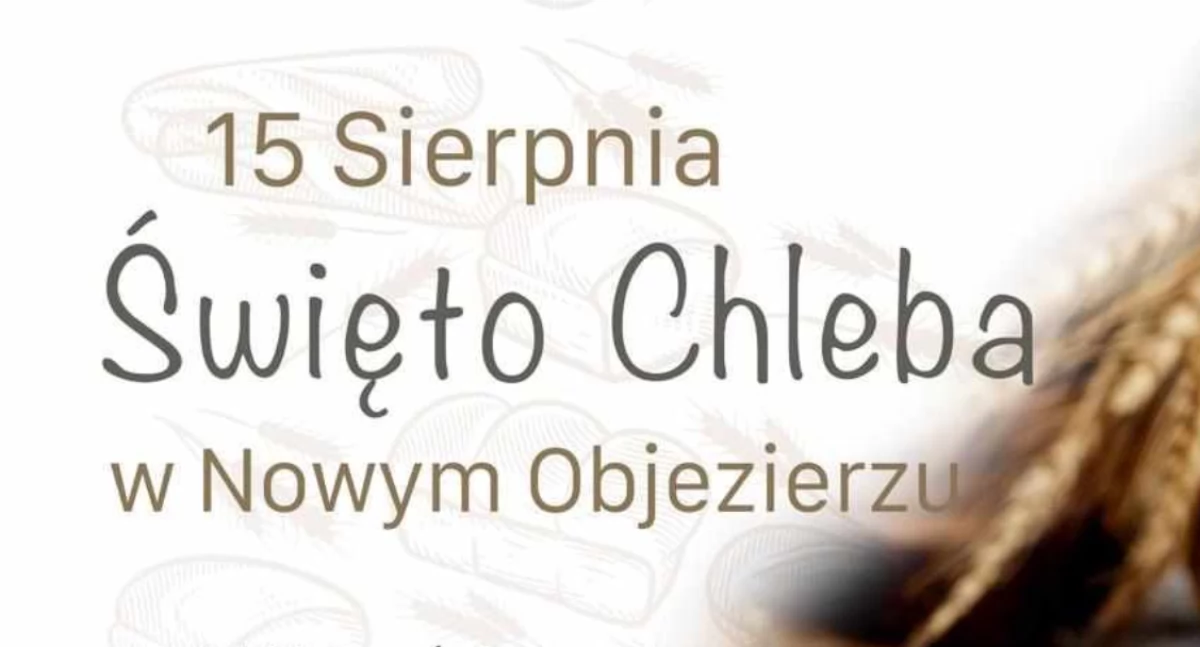Święto Chleba w Nowym Objezierzu