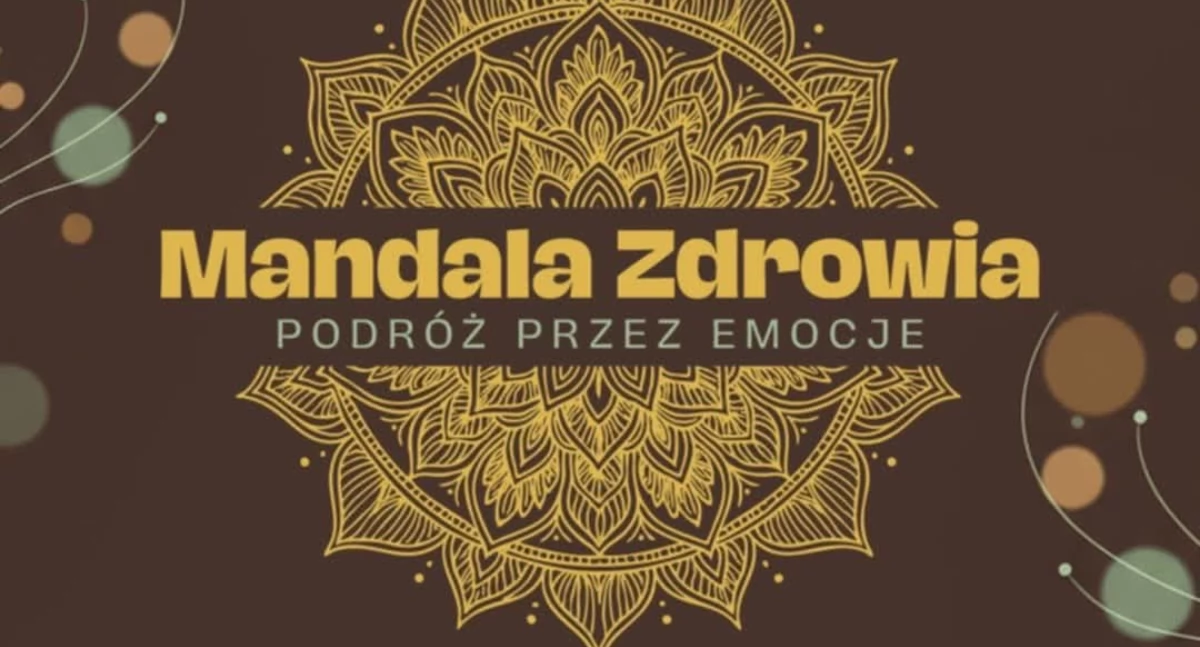Mandala zdrowia. Udaj się w podróż po emocje.