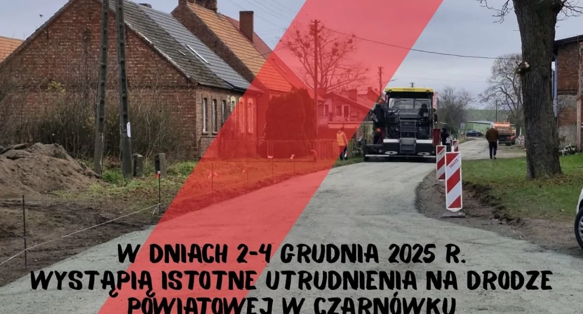 Utrudnienia na drodze powiatowej do Czarnówka