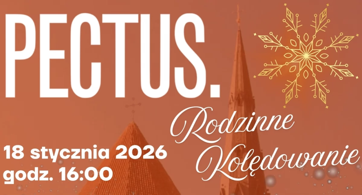 Rodzinne Kolędowanie z Pectusem w Chojnie