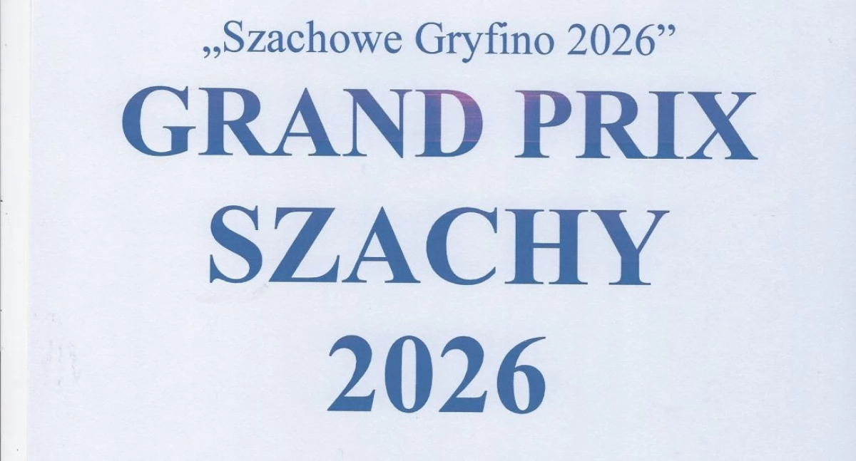 Rusza 28. Grand Prix Gryfina w Szachach!