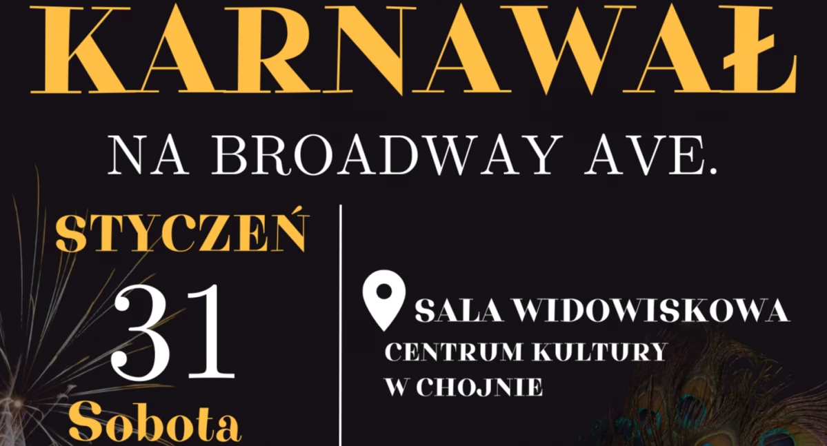 Wieczór karnawałowy w stylu Broadwayu
