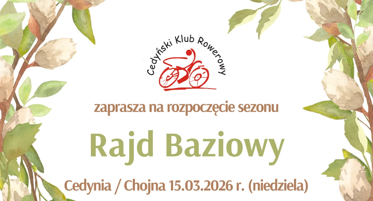 Rajd Baziowy otworzy XVIII sezon Cedyńskiego Klubu Rowerowego