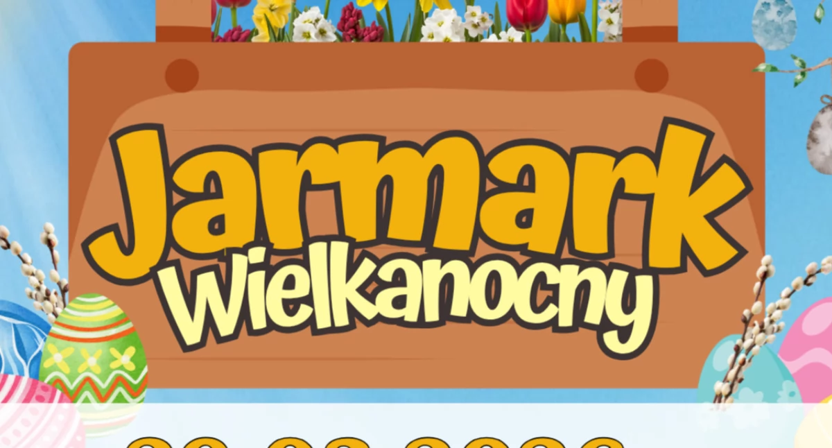 Jarmark Wielkanocny w Chojnie już wkrótce!
