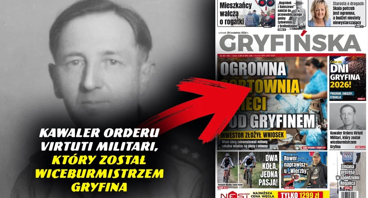 Kawaler Orderu Virtuti Militari, który został wiceburmistrzem Gryfina