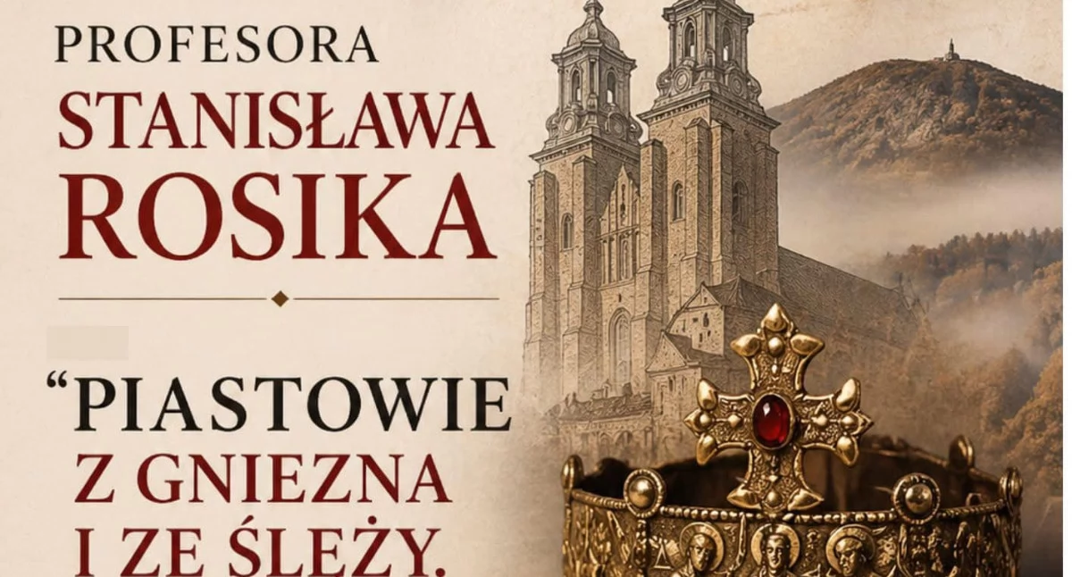 W piątek odbędzie się wykład o Piastach