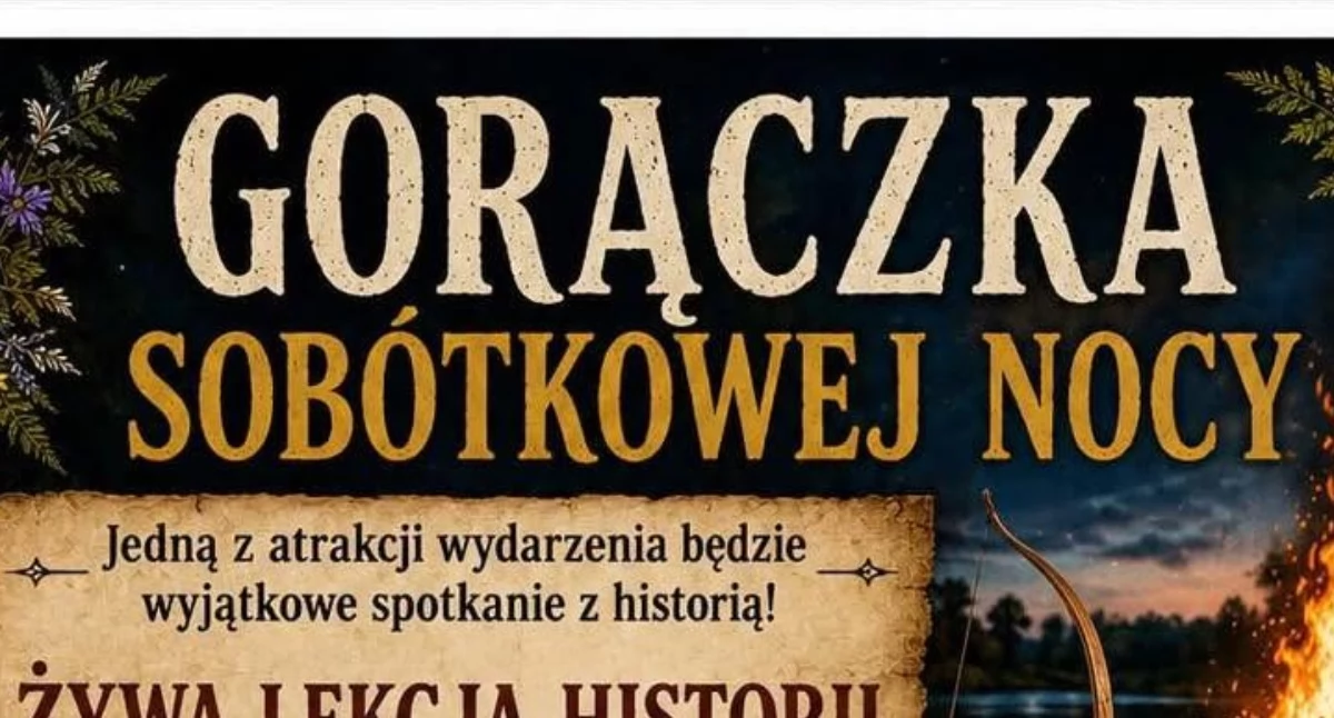 Zapraszają na Gorączkę Sobótkowej Nocy