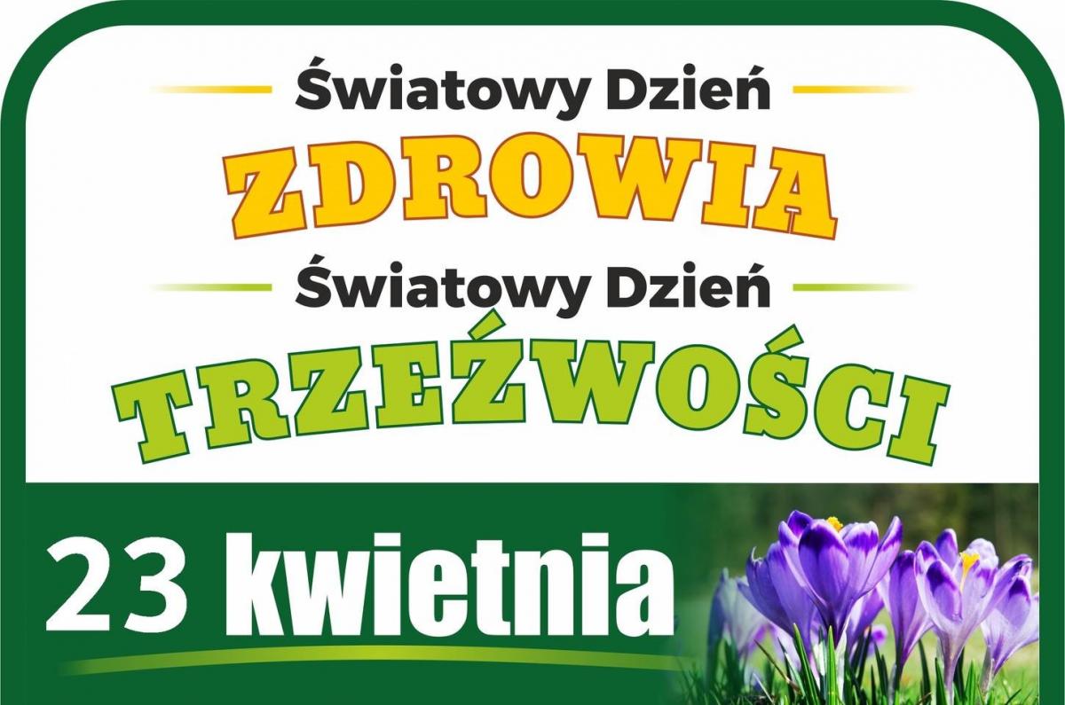 Światowy Dzień Zdrowia oraz Światowy Dzień Trzeźwości w Gryfinie