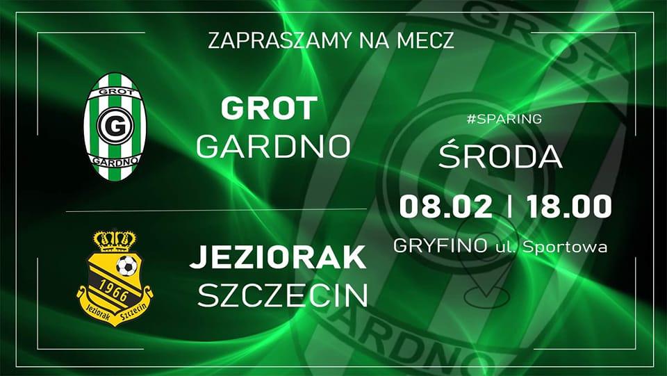 Grot Gardno zagra dzisiaj sparing