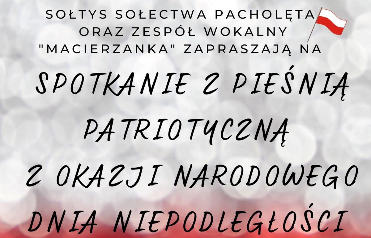Spotkanie z pieśnią patriotyczną w Pacholętach