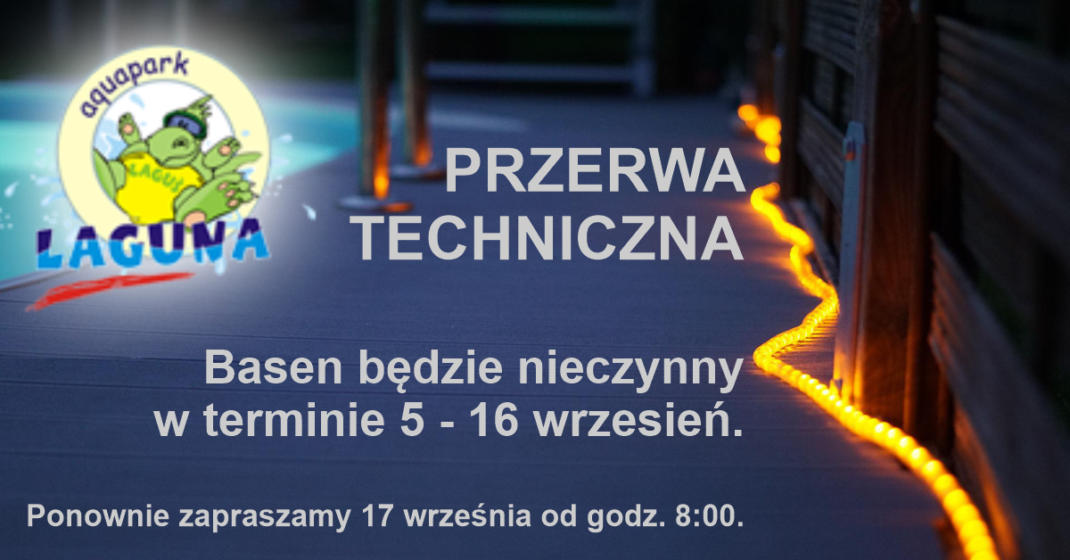 Od 5 do 16 września Laguna będzie nieczynna