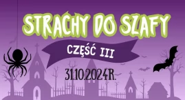Strachy do szafy. Halloweenowa impreza dla dzieci!