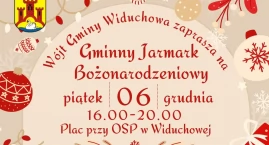 Znamy dokładny program Jarmarku Bożonarodzeniowego w Widuchowej