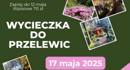 GDK organizuje wycieczkę do Przelewic