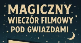 Magiczny wieczór filmowy przy nowej świetlicy wiejskiej