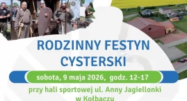 Zapraszają na Rodzinny Festyn Cysterski!