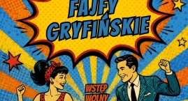 Wracają Fajfy Gryfińskie!