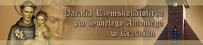 Kraśnik. Dzisiaj Festiwal Pieśni Religijnej w Kościele pw. św. Antoniego