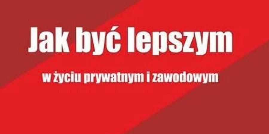 Jak być lepszym, czyli spotkanie autorskie z Jackiem Łapińskim