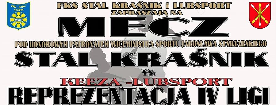  Charytatywnie dla Maćka: Stal Kraśnik kontra Reprezentacja LUBSPORT-KEEZA IV ligi