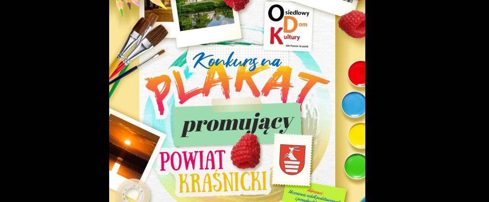 Konkurs na Plakat Promujący Powiat Kraśnicki