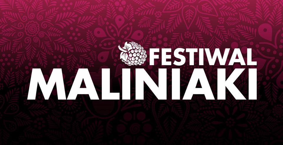 Festiwal Maliniaki już w najbliższą niedzielę