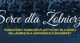 Konkurs plastyczny „Serce dla żołnierza”
