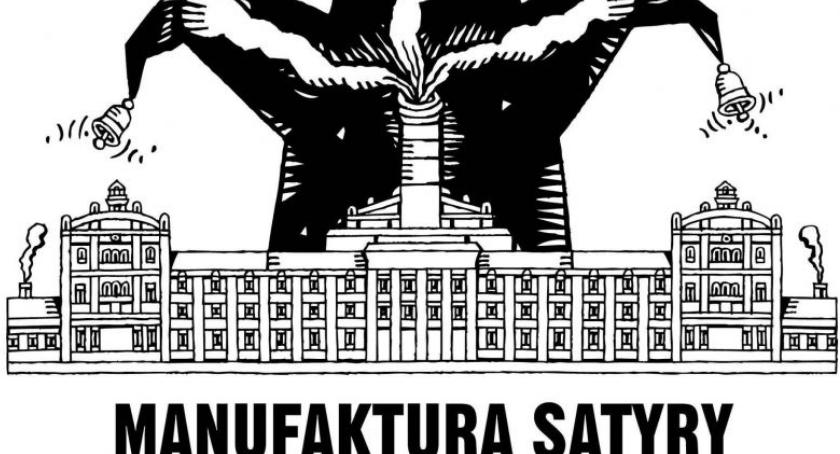 X edycja Ogólnopolskiego Konkursu Satyrycznego ,,Manufaktury Satyry”