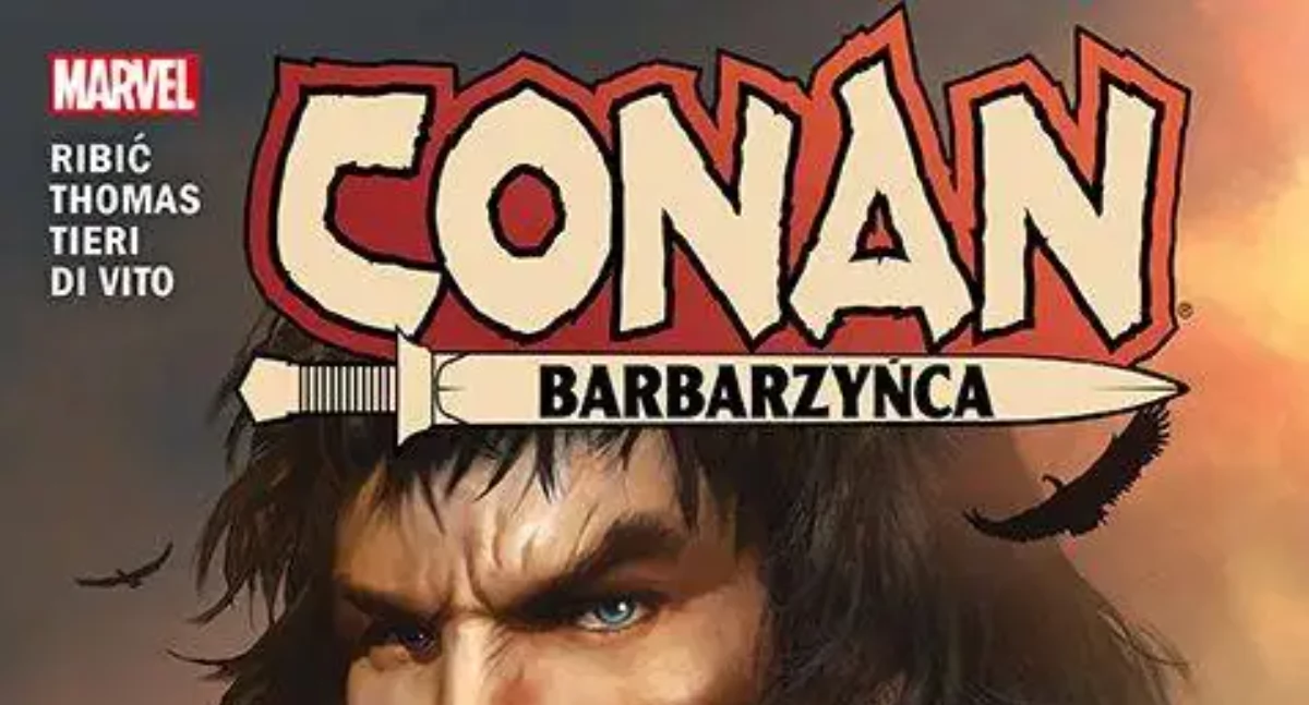“Conan Barbarzyńca: Exodus i inne opowieści”.