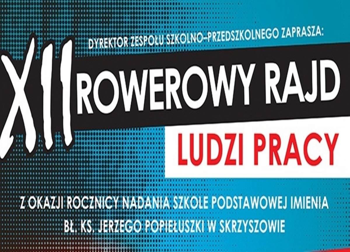 XII Rowerowy Rajd Ludzi Pracy