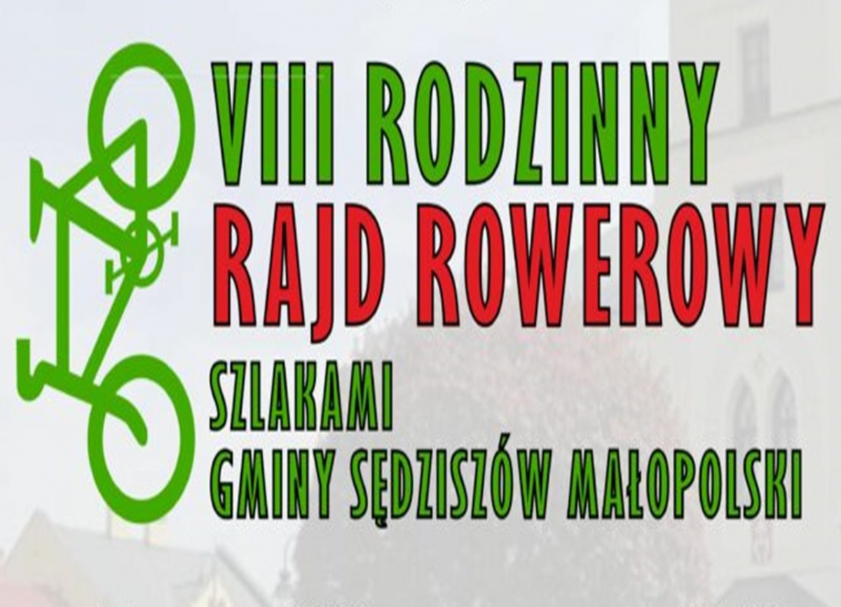 Wybierz się na Rodzinny Rajd Rowerowy- Szlakami Gminy Sędziszów Małopolski