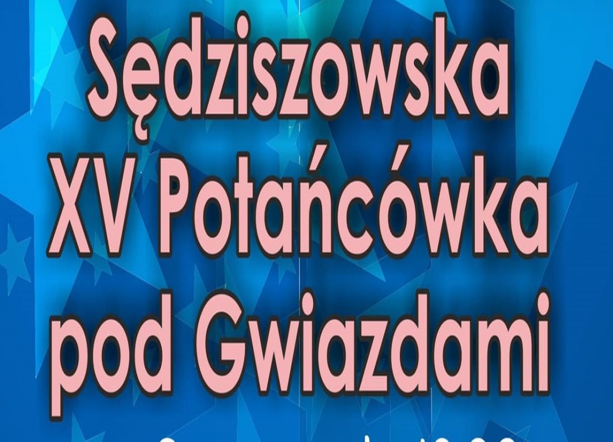 XV Sędziszowska Potańcówka pod Gwiazdami