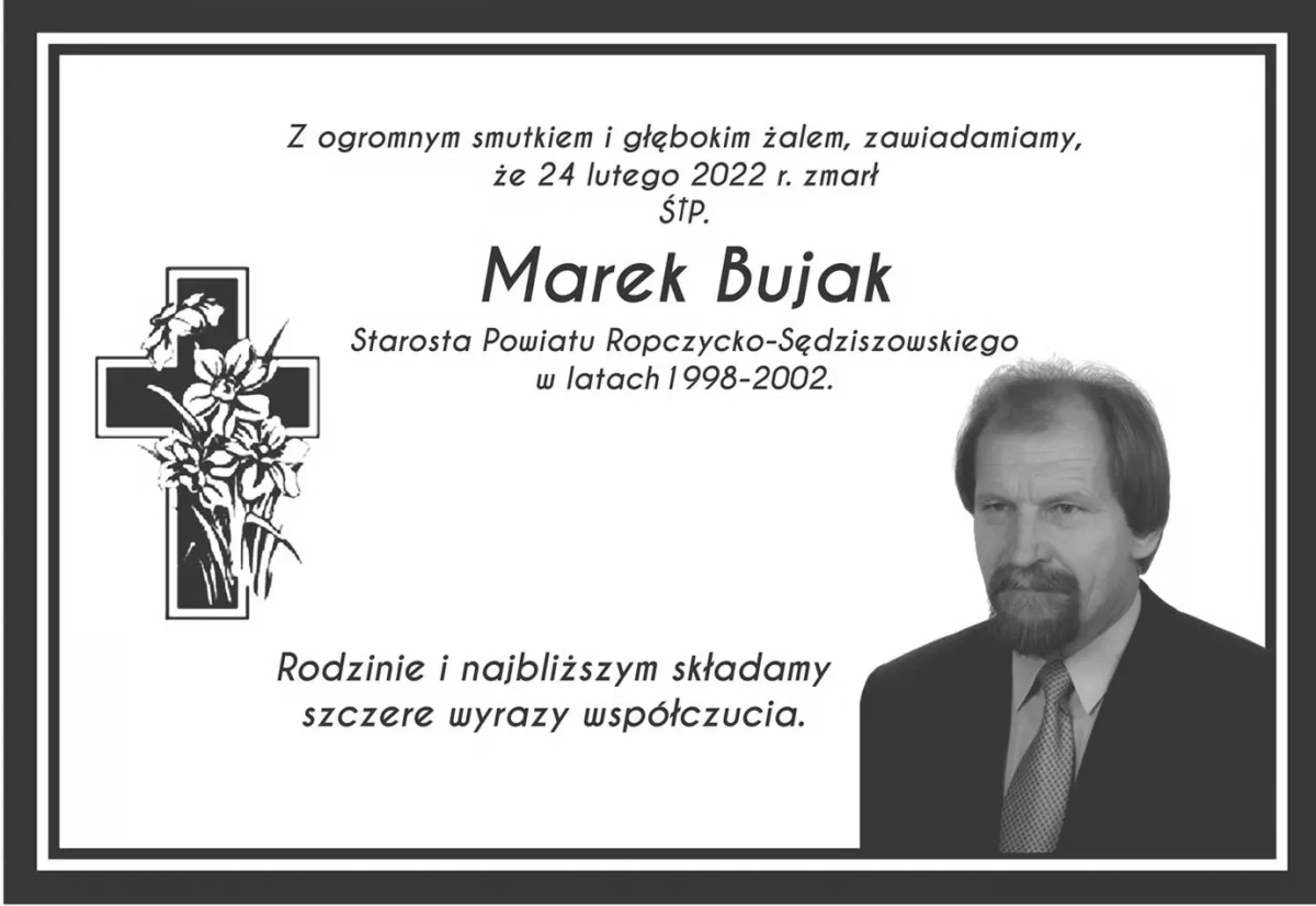 Nie żyje Marek Bujak. To były starosta powiatu ropczycko-sędziszowskiego. Pogrzeb 1 marca