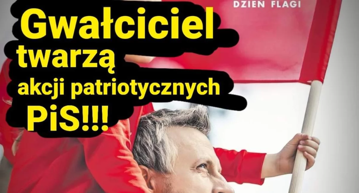 Skazany gwałciciel z PiS twarzą kampanii Orlenu. Bartłomiej Morawski wywieszał flagę z dzieckiem 