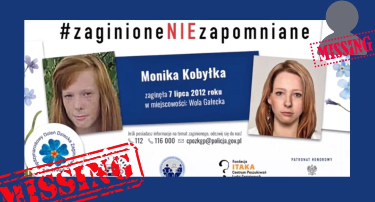 Kampania #zaginioneNIEzapomniane przypomina sprawę Moniki z Woli Gałeckiej