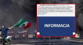 Zamieszki w Meksyku po śmierci El Mencho. Ambasada RP ostrzega turystów